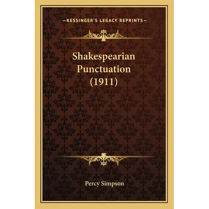 Shakespearian Punctuation (1911) - Paperback