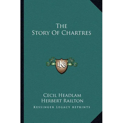 The Story Of Chartres