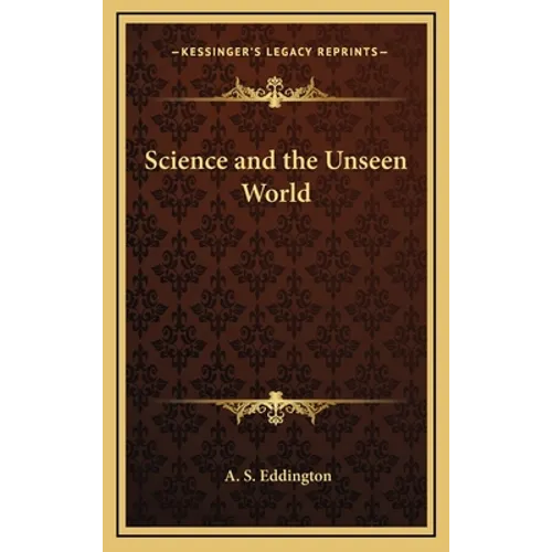 Science and the Unseen World