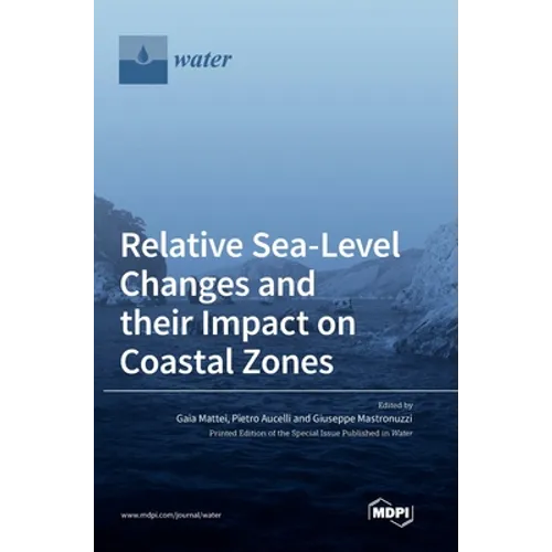 Relative Sea-Level Changes and their Impact on Coastal Zones