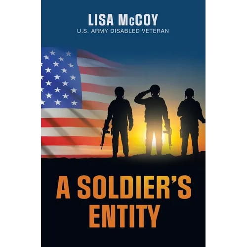 A Soldier's Entity