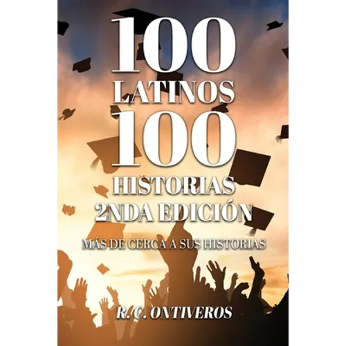 100 Historias 2nda Edición Más de cerca a sus historias
