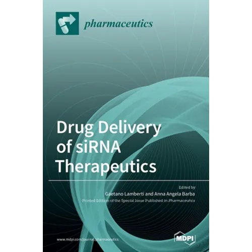 Drug Delivery of siRNA Therapeutics