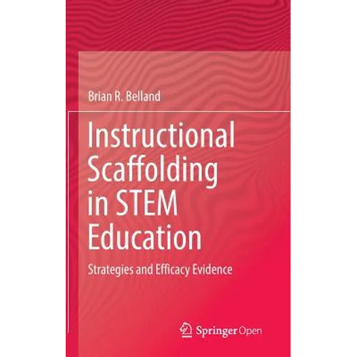 Instructional Scaffolding in Stem Education: Strategies and Efficacy Evidence