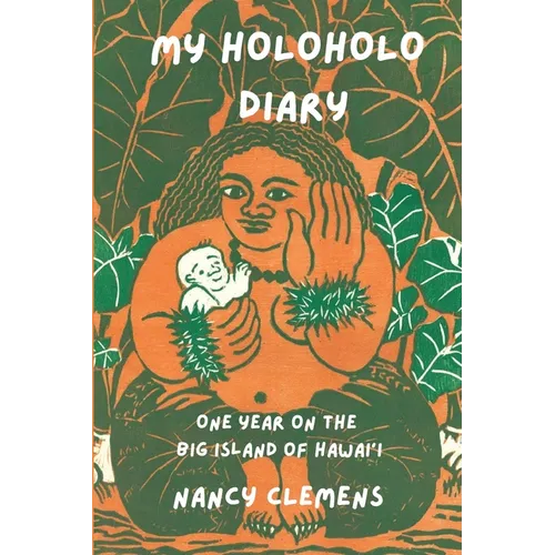 My Holoholo Diary: One Year on the Big Island of Hawai'i -- black & white photo edition