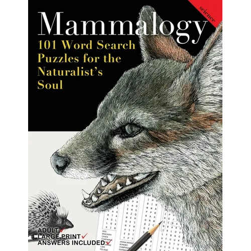 Mammalogy: 101 Word Search Puzzle's for the Naturalist's Soul