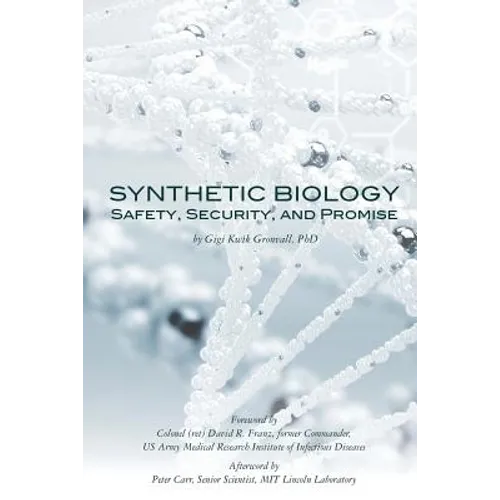 Synthetic Biology: Safety, Security, and Promise
