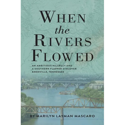 When the Rivers Flowed