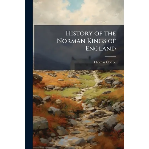 History of the Norman Kings of England