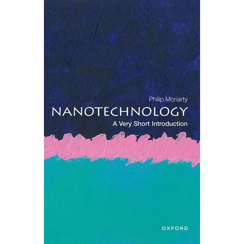 Nanotechnology: A Very Short Introduction