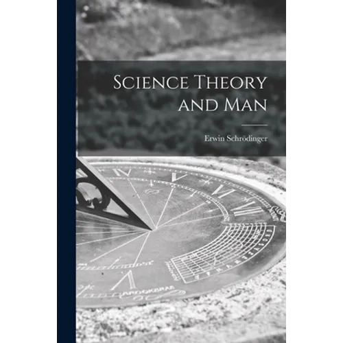 Science Theory and Man