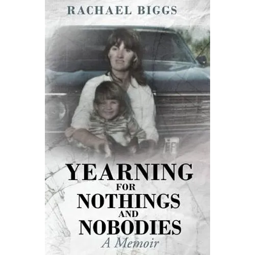 Yearning for Nothings and Nobodies