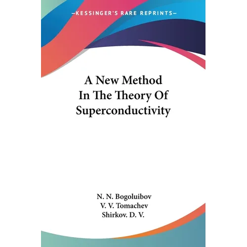 A New Method In The Theory Of Superconductivity