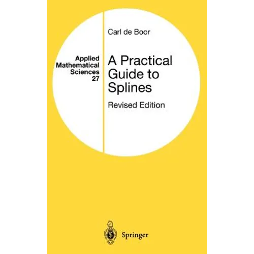 A Practical Guide to Splines