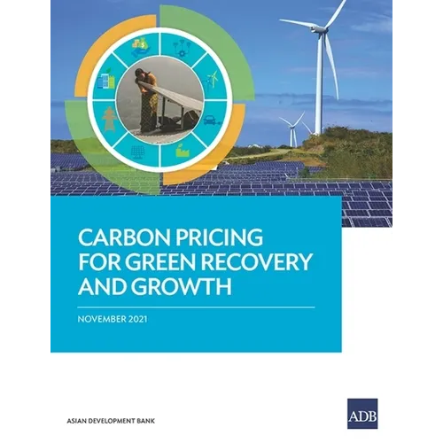 Carbon Pricing for Green Recovery and Growth