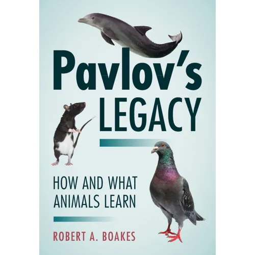 Pavlov's Legacy