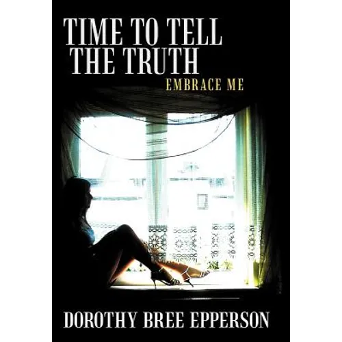 Time to Tell the Truth: Embrace Me