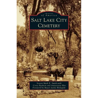 Salt Lake City Cemetery - Hardcover