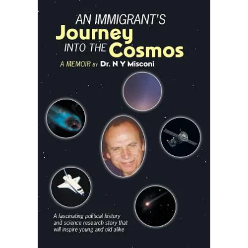 An Immigrant's Journey into the Cosmos: A Memoir
