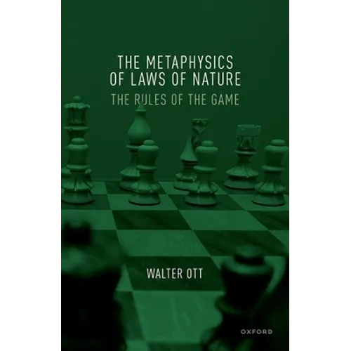 Metaphysics of Laws of Nature: The Rules of the Game