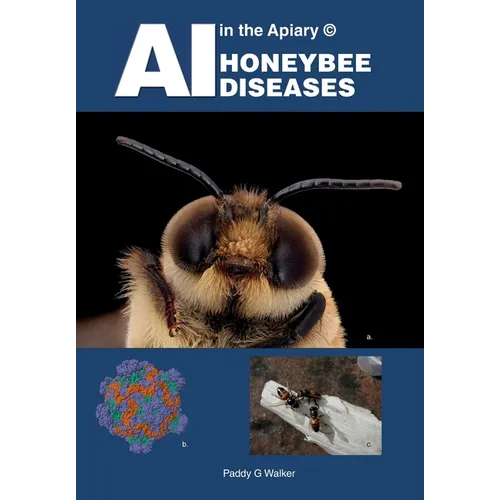 AI in the Apiary (c) HONEYBEE DISEASES