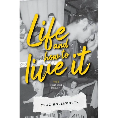 Life and how to live it: Near Wild Heaven
