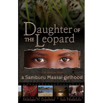 Daughter of the Leopard: True Stories From a Samburu Maasai Girlhood