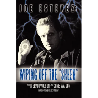 Joe Estevez: Wiping Off the Sheen - Paperback