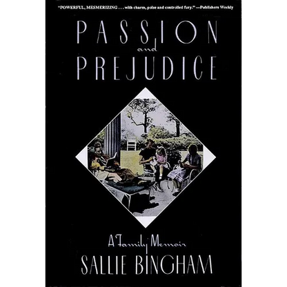 Passion & Prejudice: A Family Memoir - Paperback