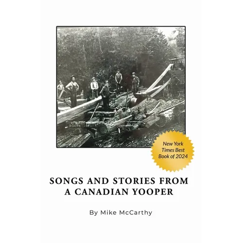 Songs and Stories from a Canadian Yooper