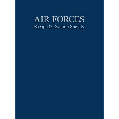 Air Forces Escape and Evasion Society - Hardcover
