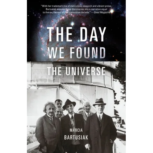 The Day We Found the Universe