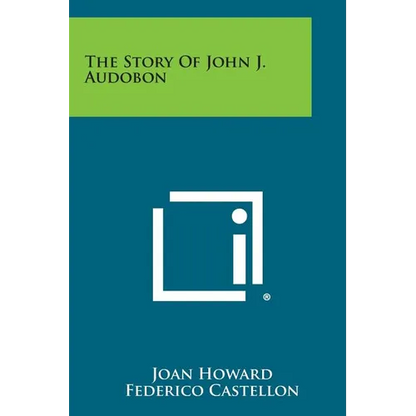 The Story of John J. Audobon