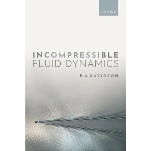 Incompressible Fluid Dynamics