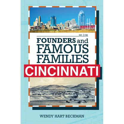 Founders and Famous Families of Cincinnati - Hardcover