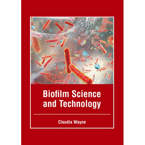 Biofilm Science and Technology