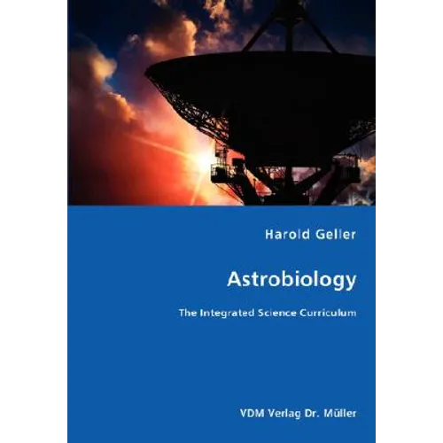 Astrobiology - The Integrated Science Curriculum