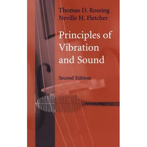 Principles of Vibration and Sound, 2e