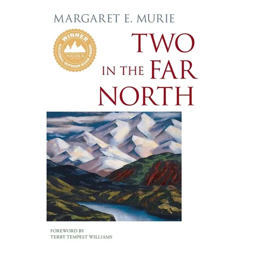 Two in the Far North - Hardcover