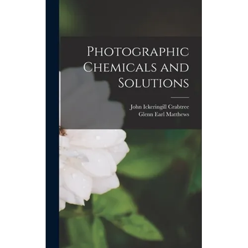 Photographic Chemicals and Solutions