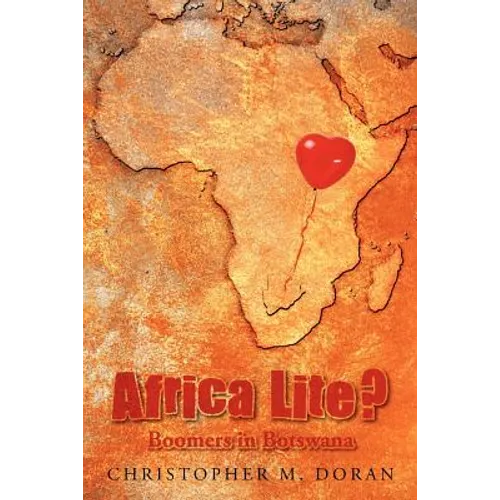 Africa Lite ?: Boomers in Botswana