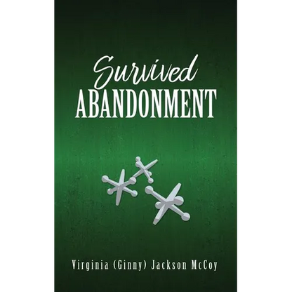 Survived Abandonment - Paperback