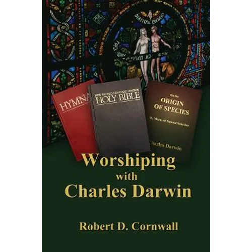 Worshiping with Charles Darwin